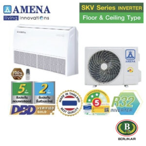แอร์ Amena ตั้งแขวนอินเวอร์เตอร์ (INVERTER Floor Ceiling Type) เบอร์ 5 น้ำยา R32 รุ่น SKV ขนาด 13,000BTU-48,000BTU