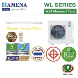 แอร์ Amena ติดผนัง (Wall Type) มอก. น้ำยา R32 รุ่น WL Super Long Flow ขนาด 30,000BTU-60,000BTU