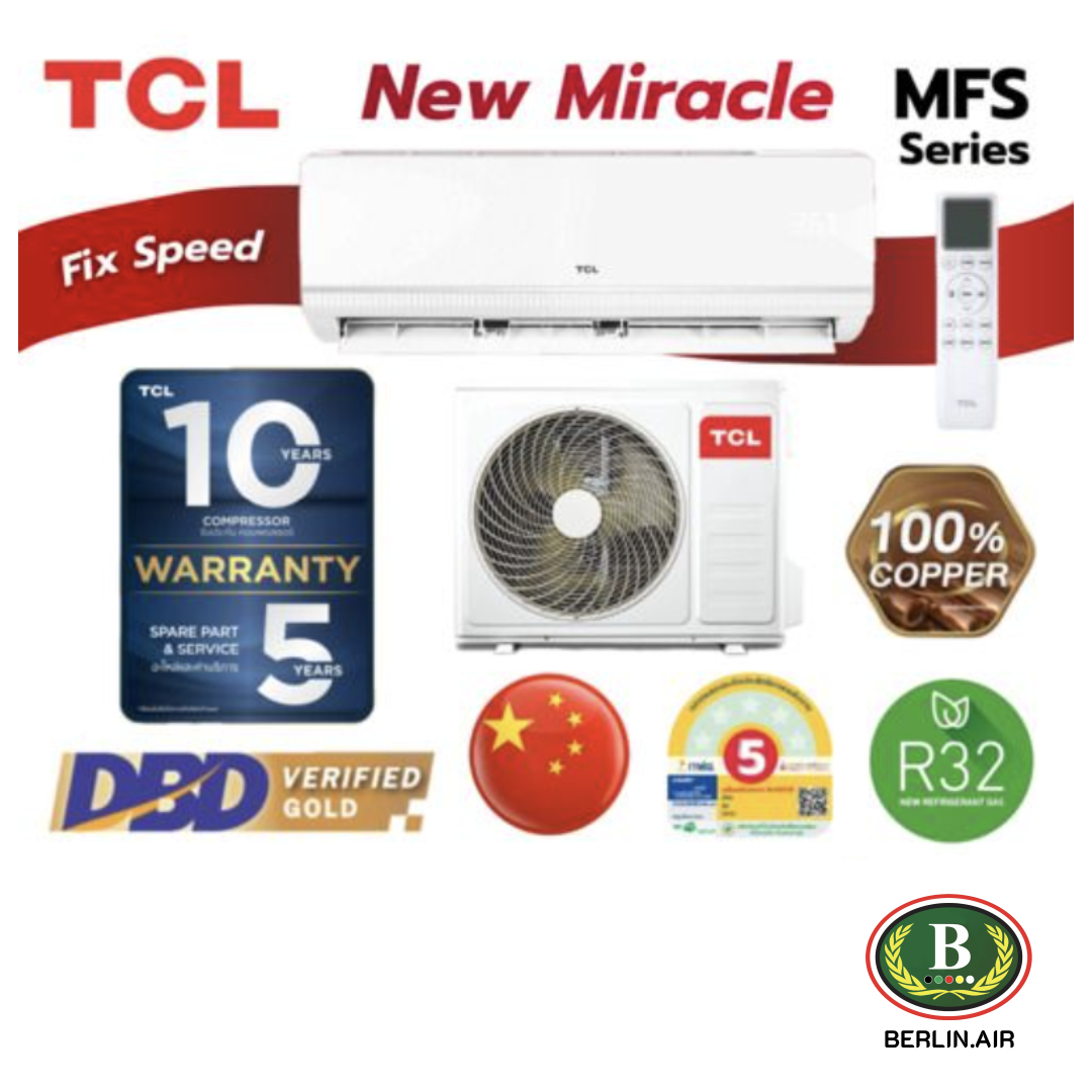 แอร์ TCL ติดผนัง (Wall Type) เบอร์ 5 น้ำยา R32 รุ่น New Miracle Series TAC-MFS ขนาด 9,000BTU-25,350BTU