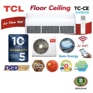 แอร์ TCL ตั้งแขวนอินเวอร์เตอร์ (AI WIFI INVERTER FloorCeiling Type) เบอร์ 5 น้ำยา R32 รุ่น TC-CE ขนาด 18,425BTU-55,616BTU